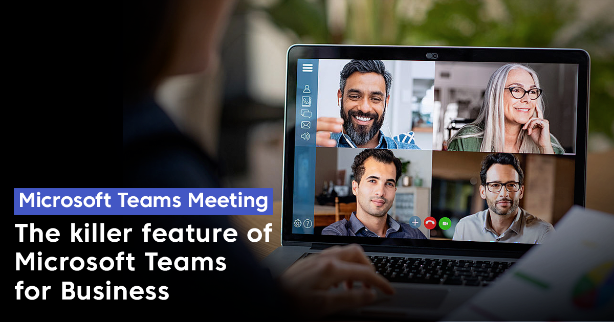 The killer feature of Microsoft Teams for Business - MachCloud Blog
